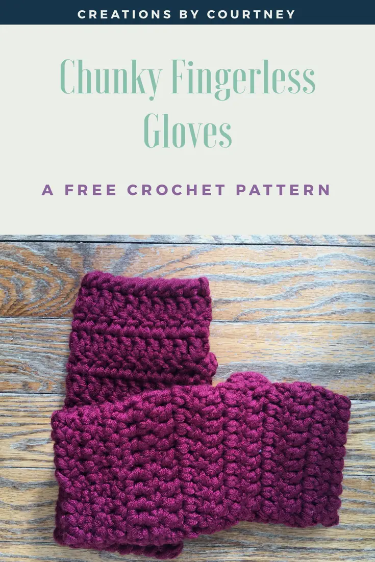 Chunky Fingerless Gloves Free Crochet Pattern Creations By Courtney