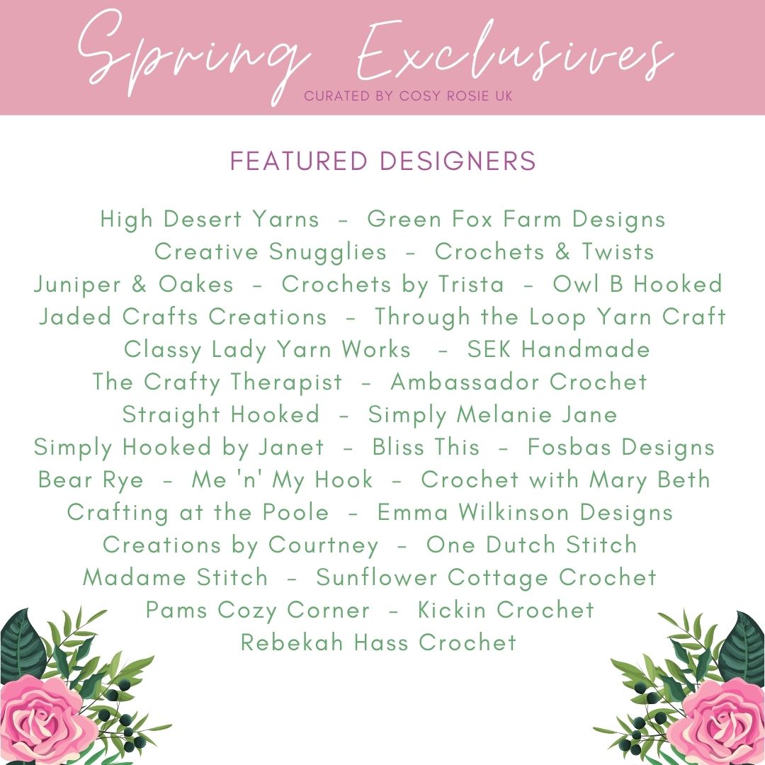 A graphic listing the names of the participating crochet designers in the Spring Exclusives, curated by Cosy Rosie UK with pink roses in the lower left and right corner.