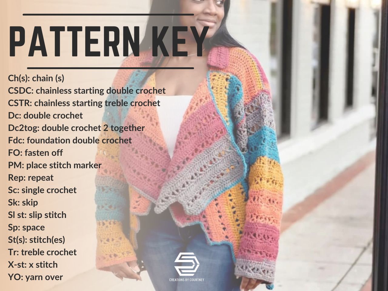 The Xcapade Cardigan modeled by an African American woman is faded in the background. The foreground shows the pattern key of crochet stitch abbreviations and the Creations by Courtney logo for the crochet along.