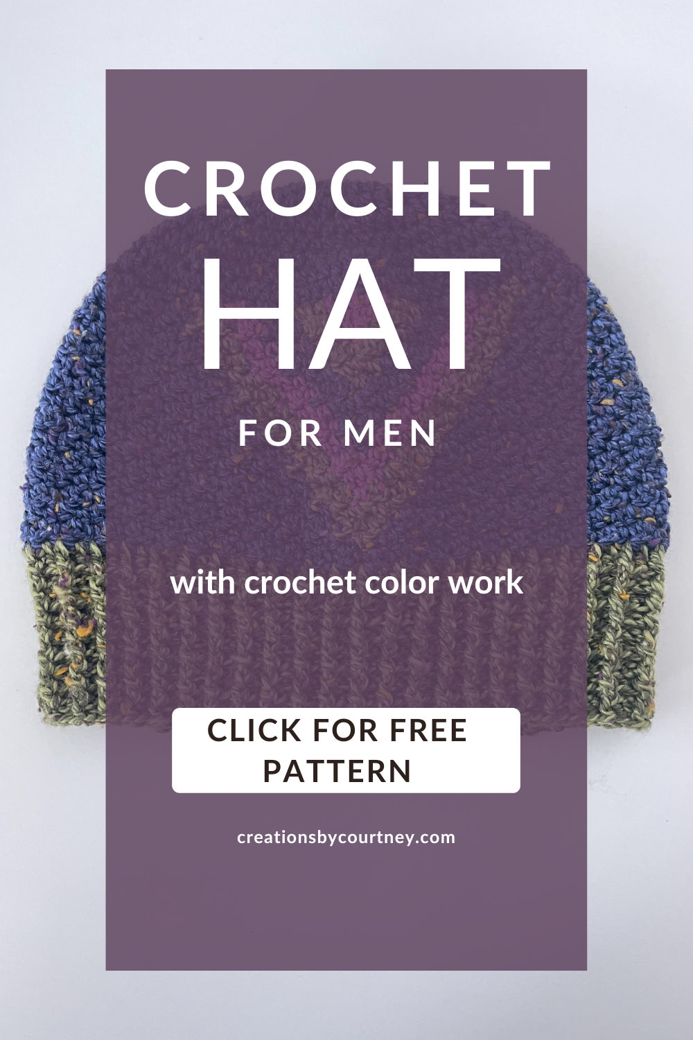A pin image of a crochet hat in the background that is partially hidden behind an opaque purple box. The words crochet hat for me with crochet color work and a button that says "click for free pattern" are written on the purple box further hiding the image of the hat.