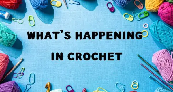 Crochet Events banner featuring various color yarn skeins around the edge of the picture with crochet hooks, knitting needles and stitch markers on a blue background