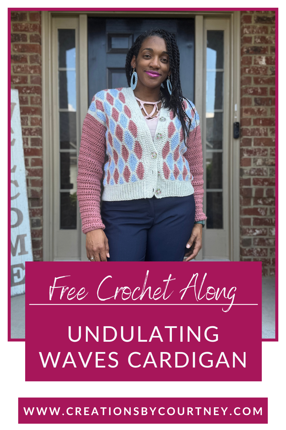 A woman stands outside wearing a cream crochet cardigan with pink and light blue undulating wave motifs, textured pink sleeves, and button closure. The graphic reads "Free Crochet Along" and "UNDULATING WAVES CARDIGAN" with "WWW.CREATIONSBYCOURTNEY.COM" at the bottom.